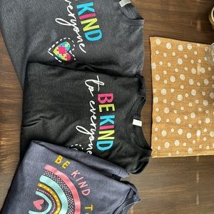 Lot of 3 - Be Kind to Everyone Shirts - two long sleeve, one short sleeve